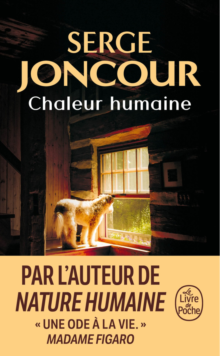 Chaleur humaine - Serge Joncour - LGF