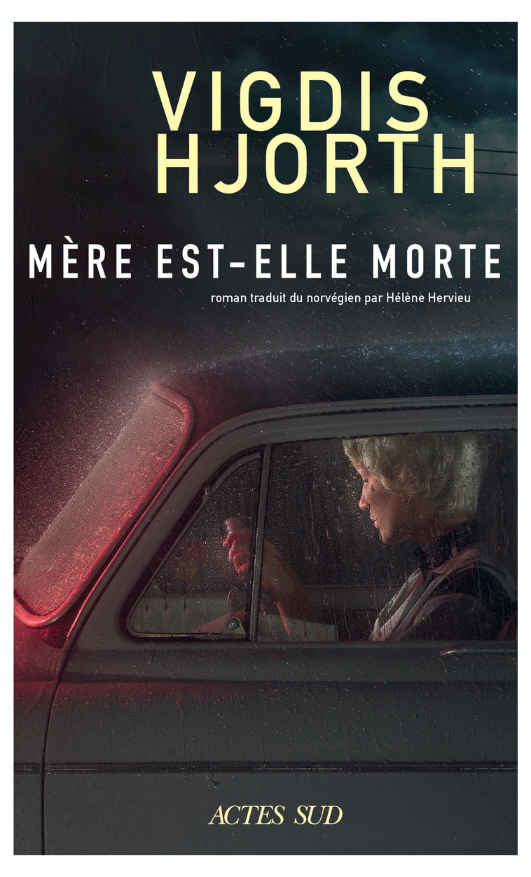 Mère est-elle morte - Vigdis Hjorth - ACTES SUD