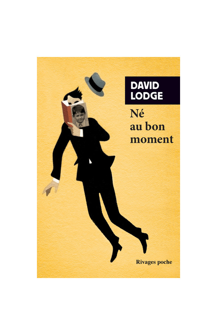 Né au bon moment - David Lodge - RIVAGES