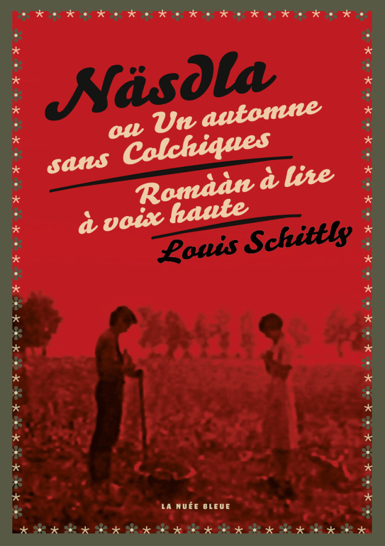 NÄSDLA - Louis Schittly - LA NUEE BLEUE