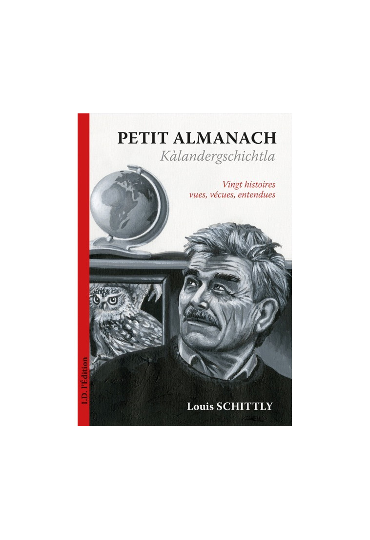 Petit Almanach /Kàlandergschichtla - Louis Schittly - ID