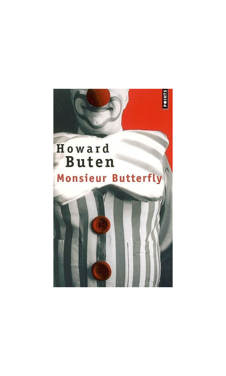 Monsieur Butterfly - Howard Buten - POINTS