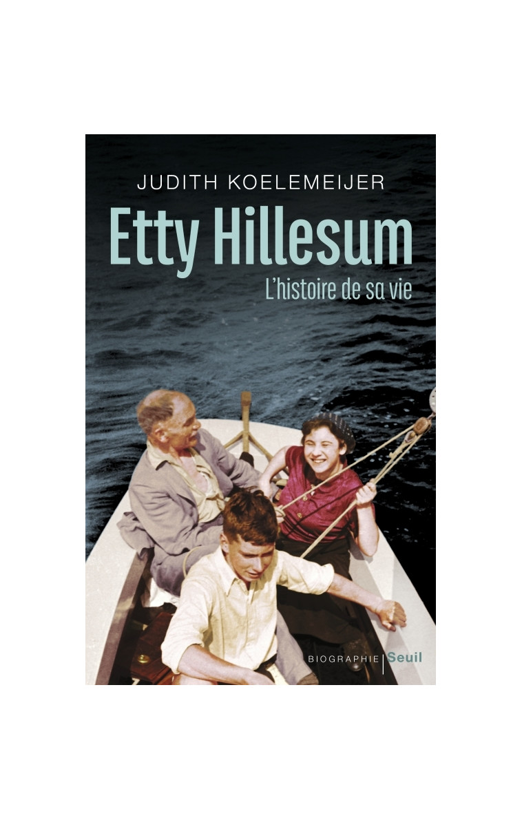 Etty Hillesum - Judith Koelemeijer - SEUIL