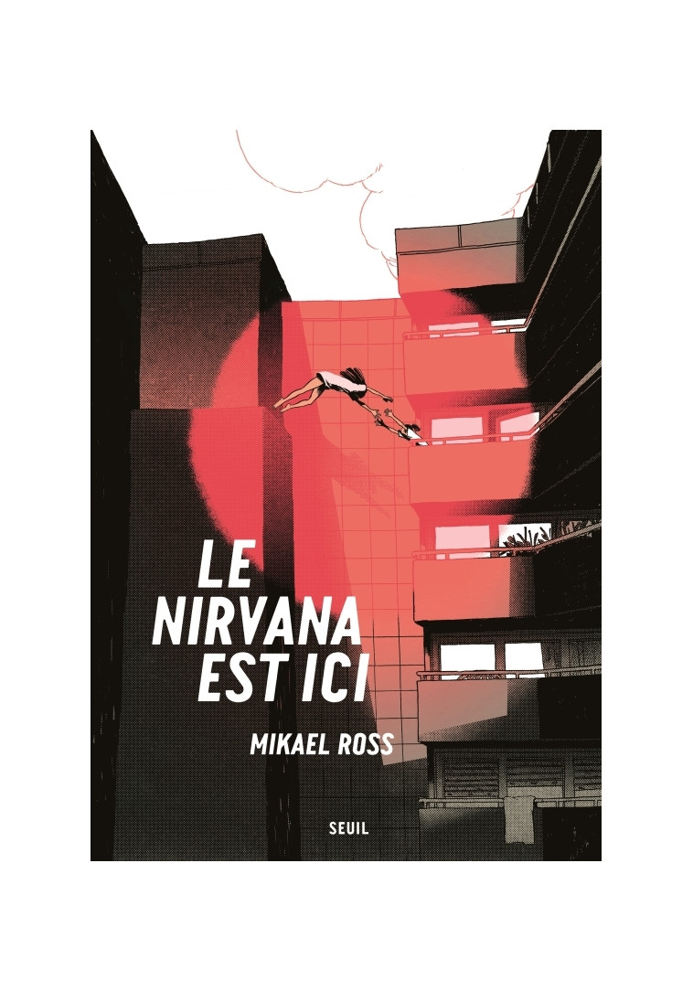 Le Nirvana est ici - Mikaël Ross - SEUIL