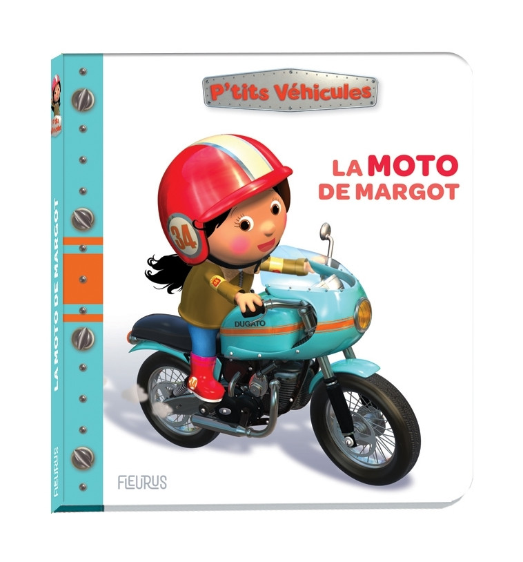 La moto de Margot - Nathalie Bélineau - FLEURUS