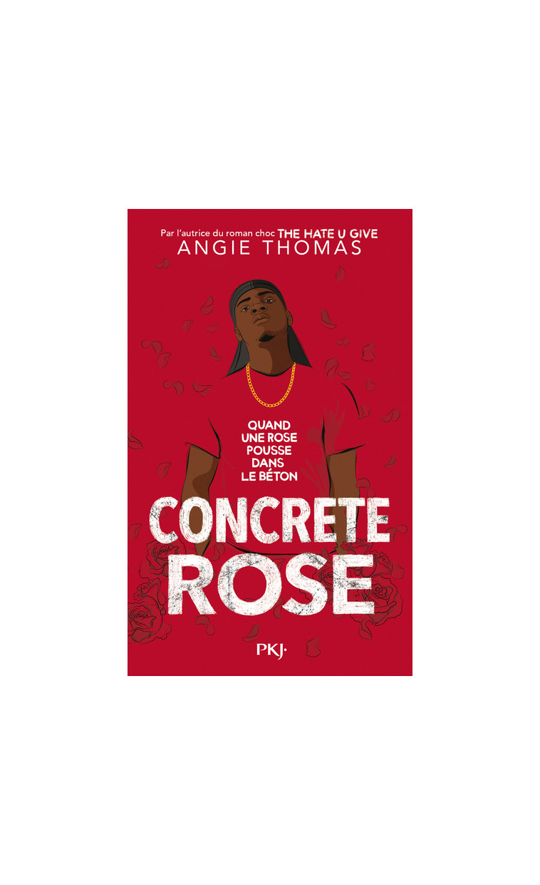 Concrete Rose - Angie Thomas - POCKET JEUNESSE