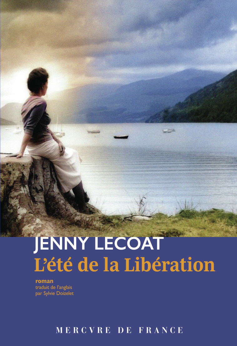 L'été de la Libération - Jenny Lecoat - MERCURE DE FRAN