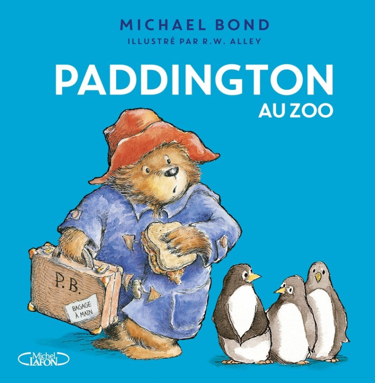 Paddington au zoo - Michael Bond - MICHEL LAFON