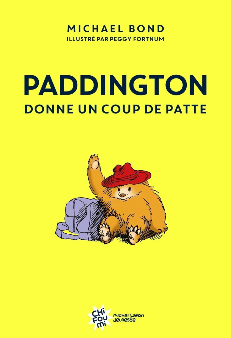 Paddington donne un coup de patte - Nouvelle édition - Michael Bond - MICHEL LAFON