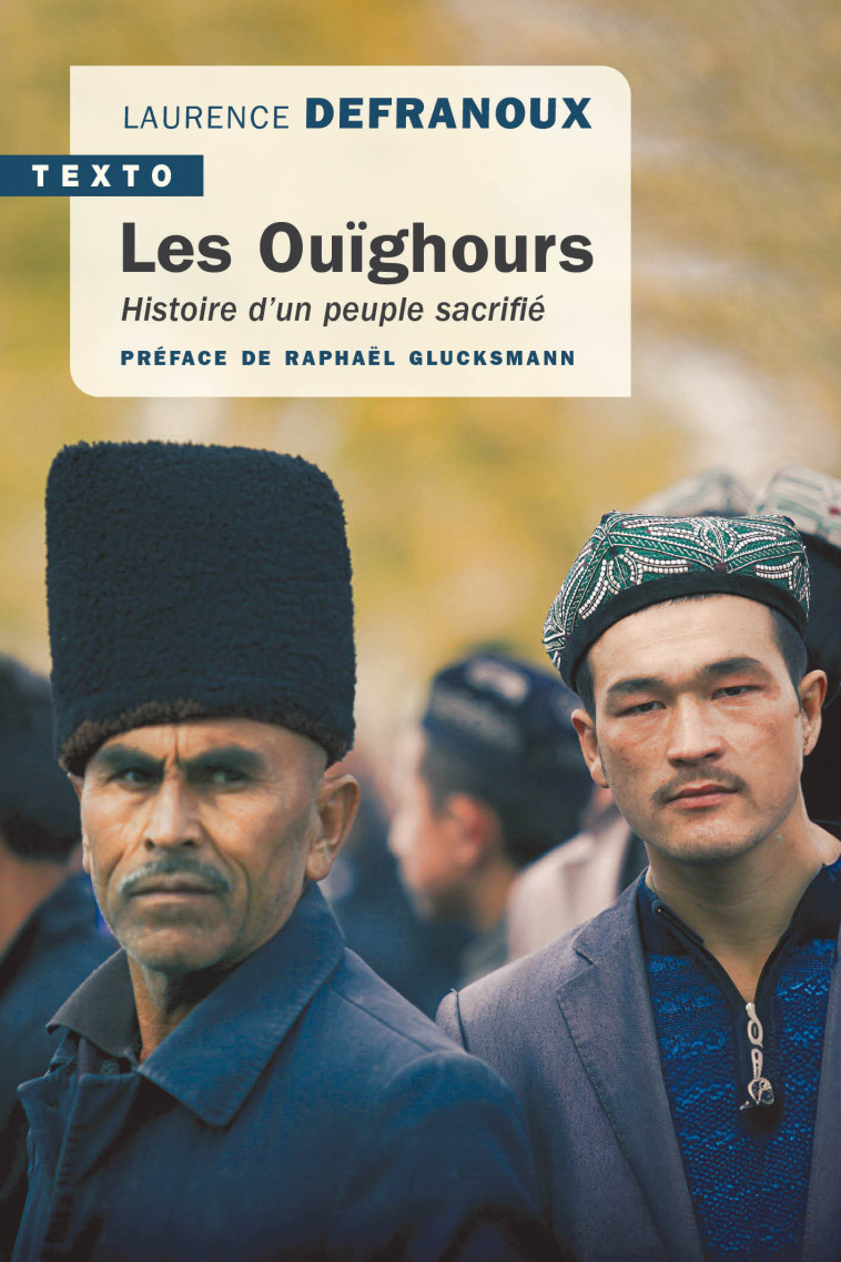 Les Ouïghours - Laurence Defranoux - TALLANDIER