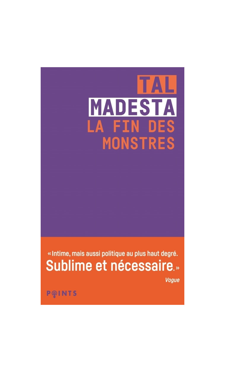 La Fin des monstres - Récit d'une trajectoire trans - Tal Madesta - POINTS