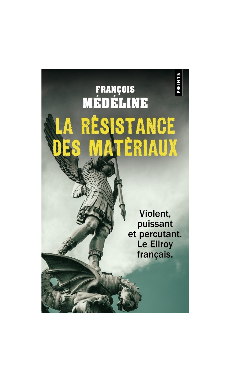 La Résistance des matériaux - François Médéline - POINTS