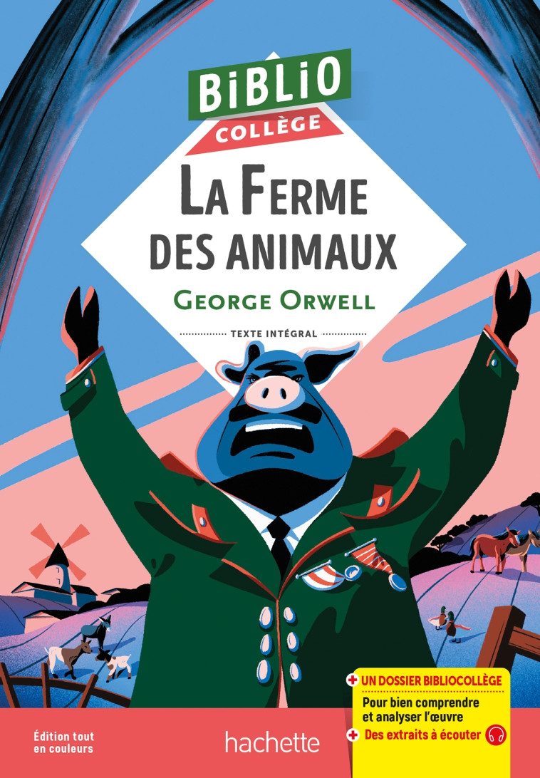 Bibliocollège - La Ferme des Animaux, G. Orwell - George Orwell - HACHETTE EDUC