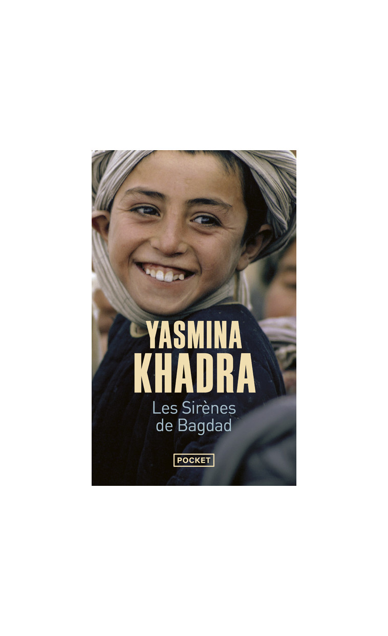 Les sirènes de Bagdad - Yasmina Khadra - POCKET