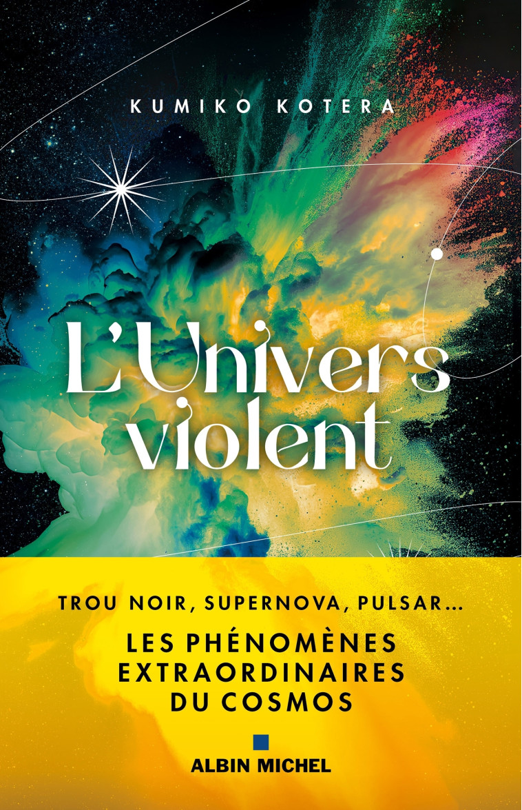 L'Univers violent - Kumiko Kotera - ALBIN MICHEL