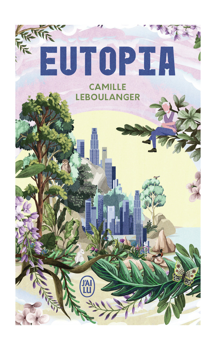 Eutopia - Camille Leboulanger - J'AI LU