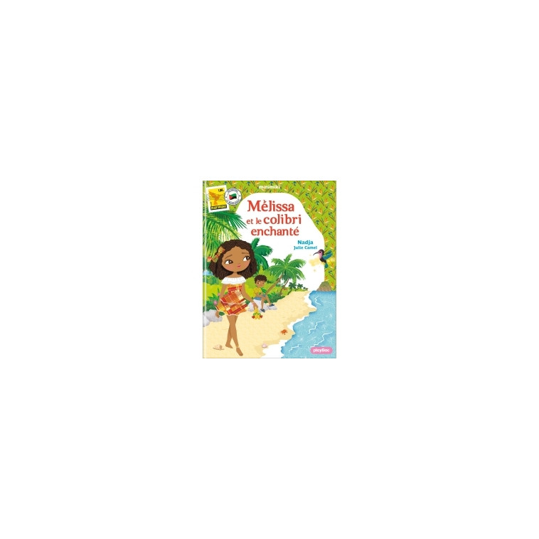 Minimiki - Mélissa et le colibri enchanté - Tome 31 - nouvelle édition -  NADJA - PLAY BAC