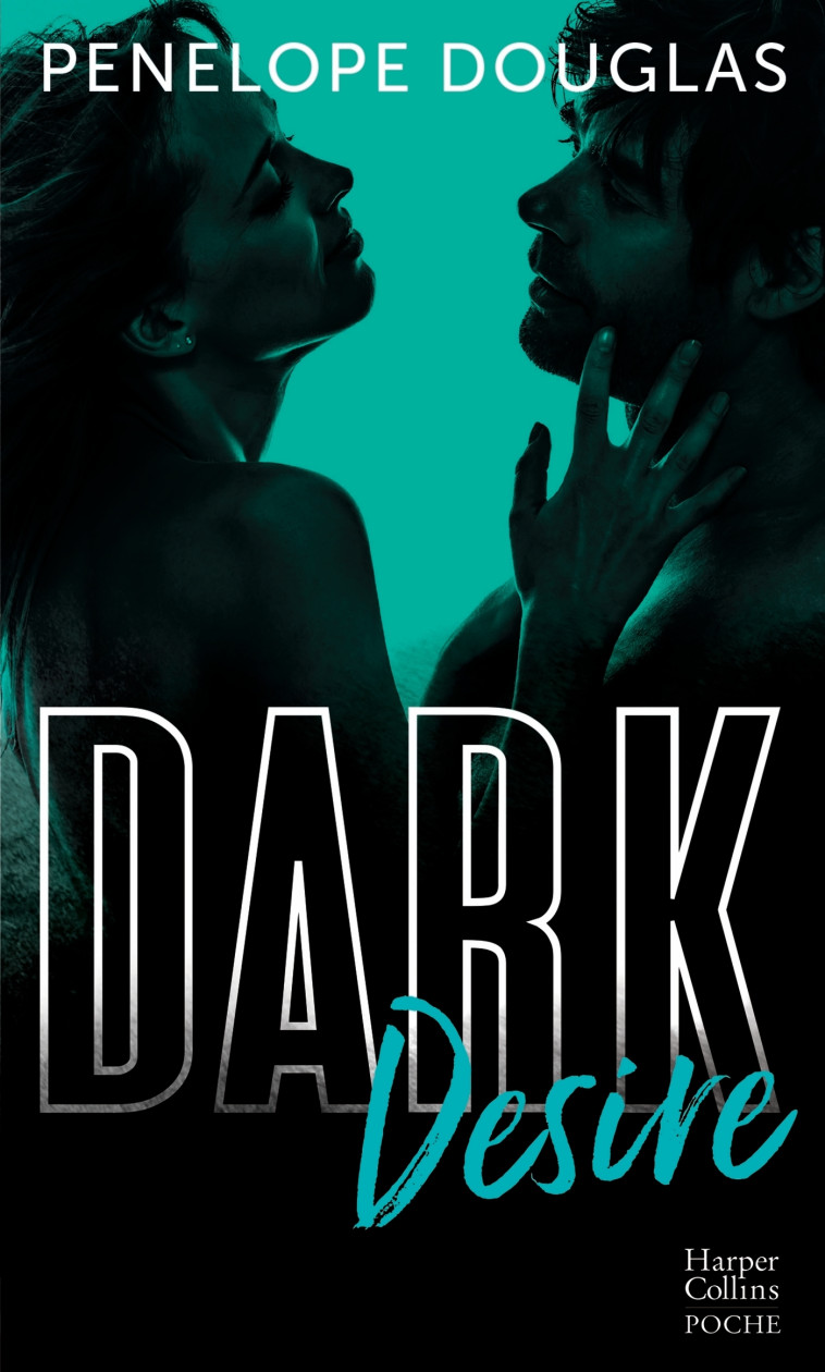 Dark Desire - Penelope Douglas - HARPERCOLLINS