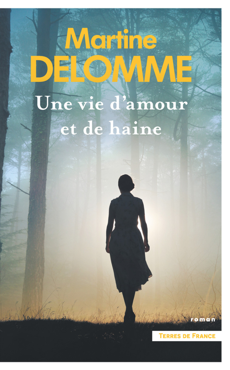 Une vie d'amour et de haine - Martine Delomme - PRESSES CITE