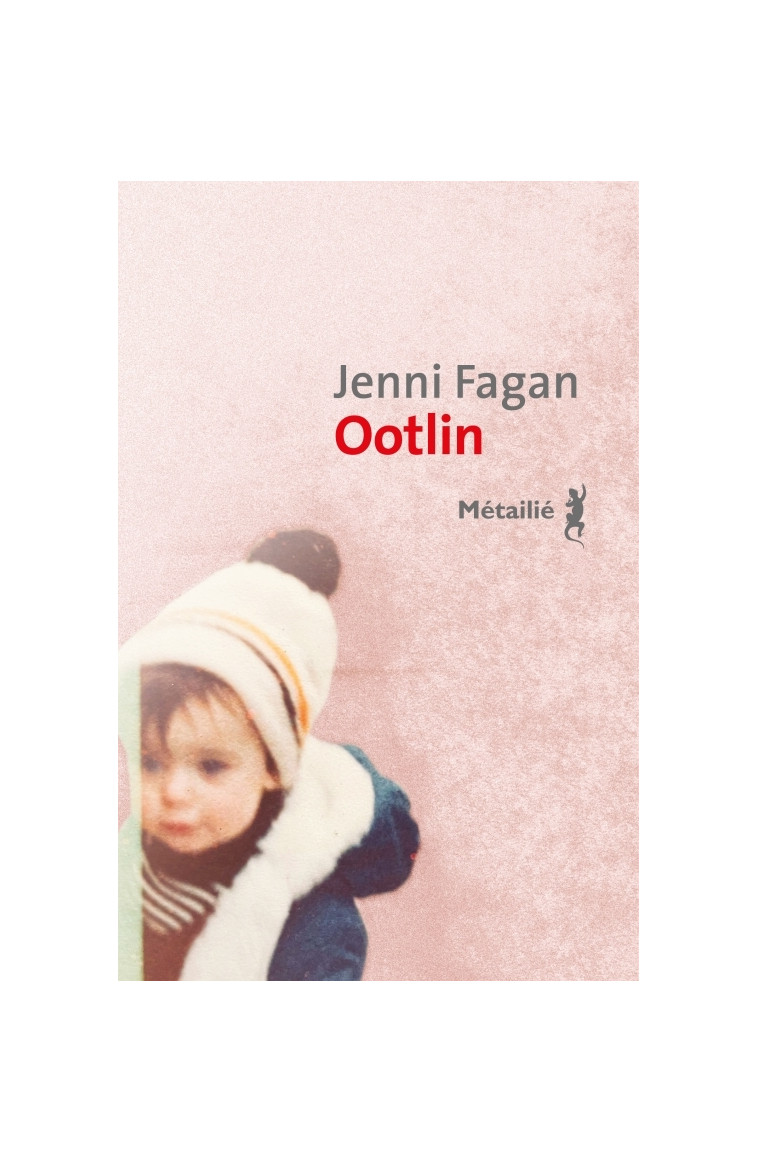 Ootlin - Jenni Fagan - METAILIE