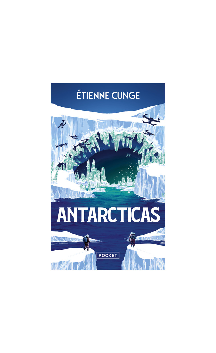 Antarcticas - Etienne CUNGE - POCKET