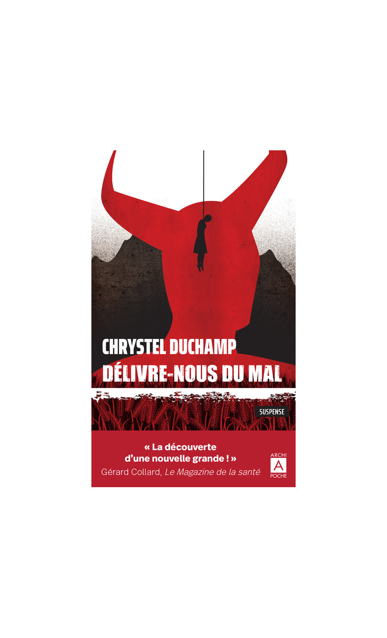 Délivre-nous du mal - Chrystel Duchamp - ARCHIPOCHE