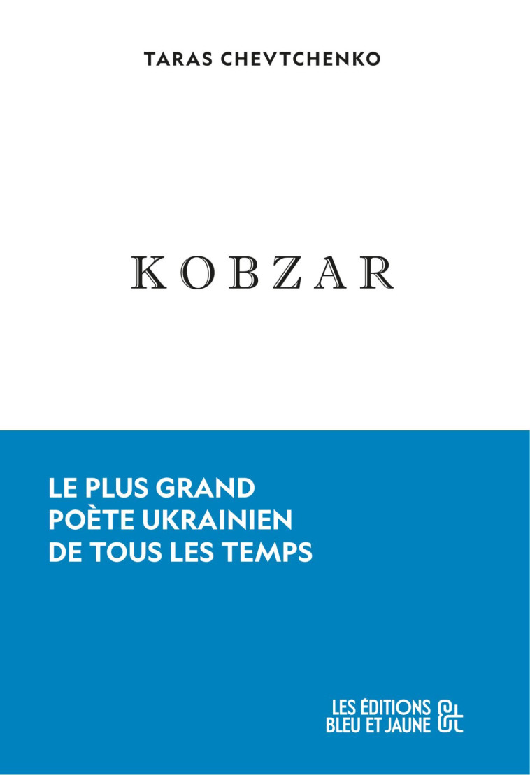 Kobzar - Taras Chevtchenko - BLEU ET JAUNE