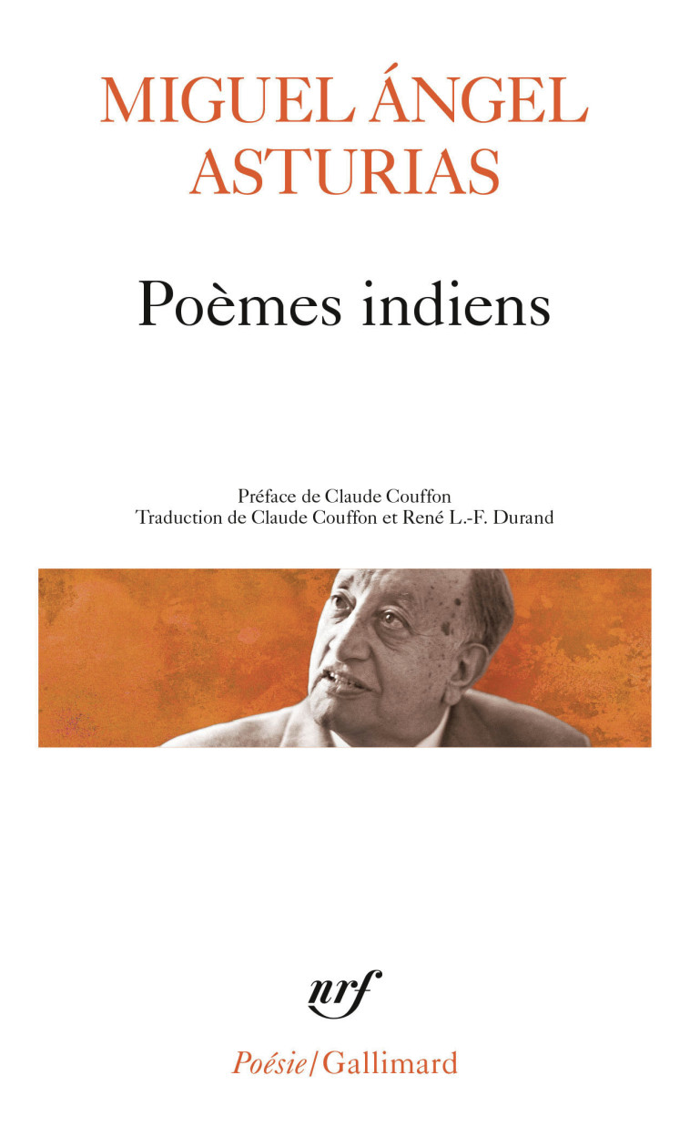 Poèmes indiens - Miguel Angel Asturias - GALLIMARD