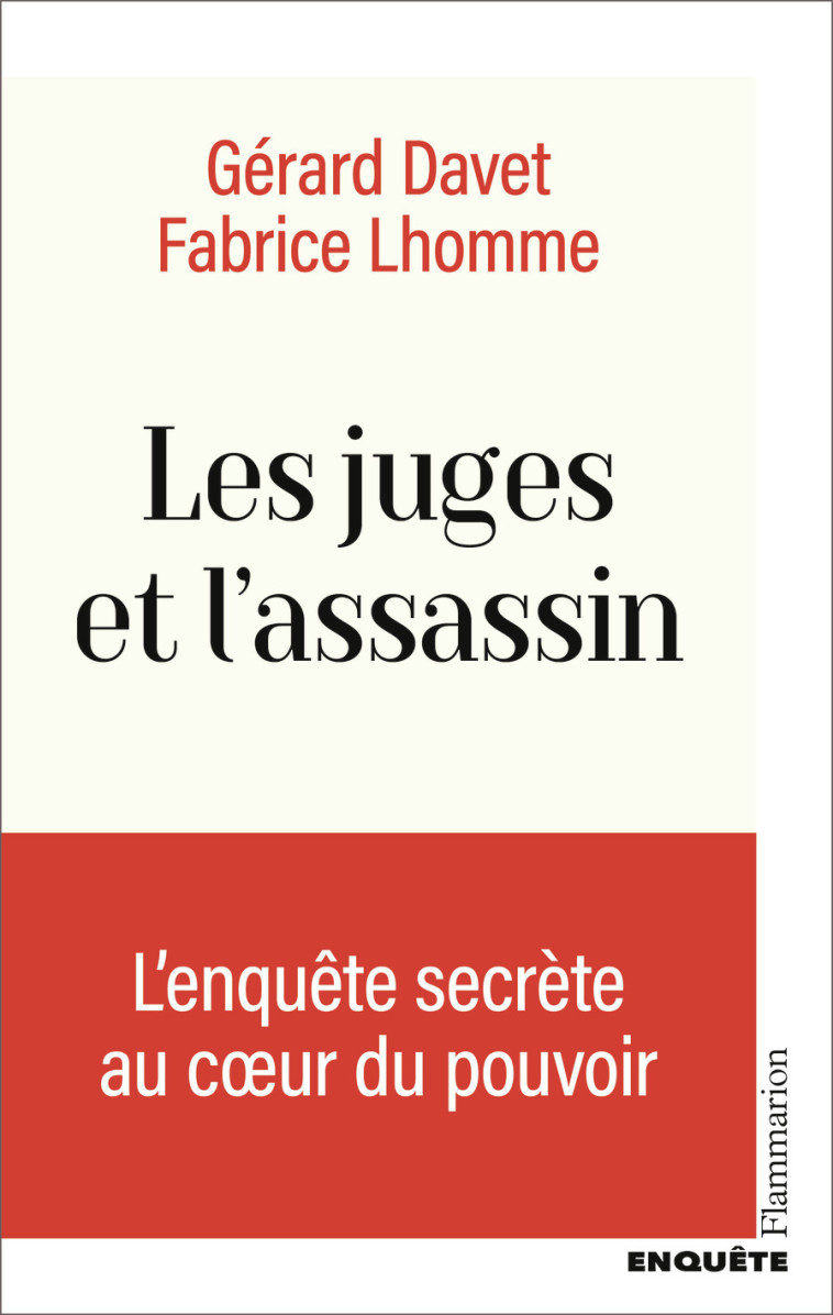 Les juges et l'assassin - Fabrice Lhomme - FLAMMARION