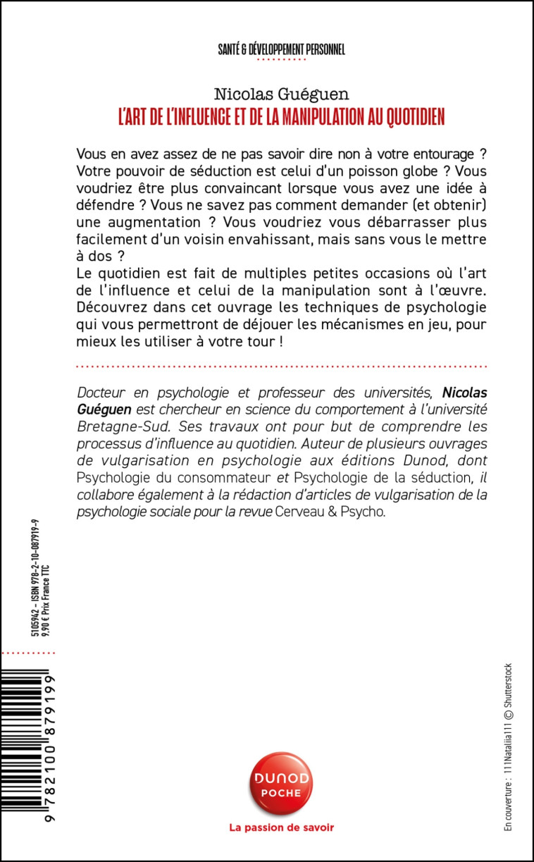 L'art de l'influence et de la manipulation au quotidien - Nicolas Guéguen - DUNOD