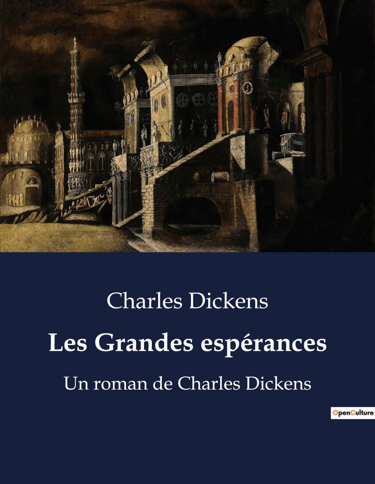 Les Grandes espérances - Charles Dickens - CULTUREA