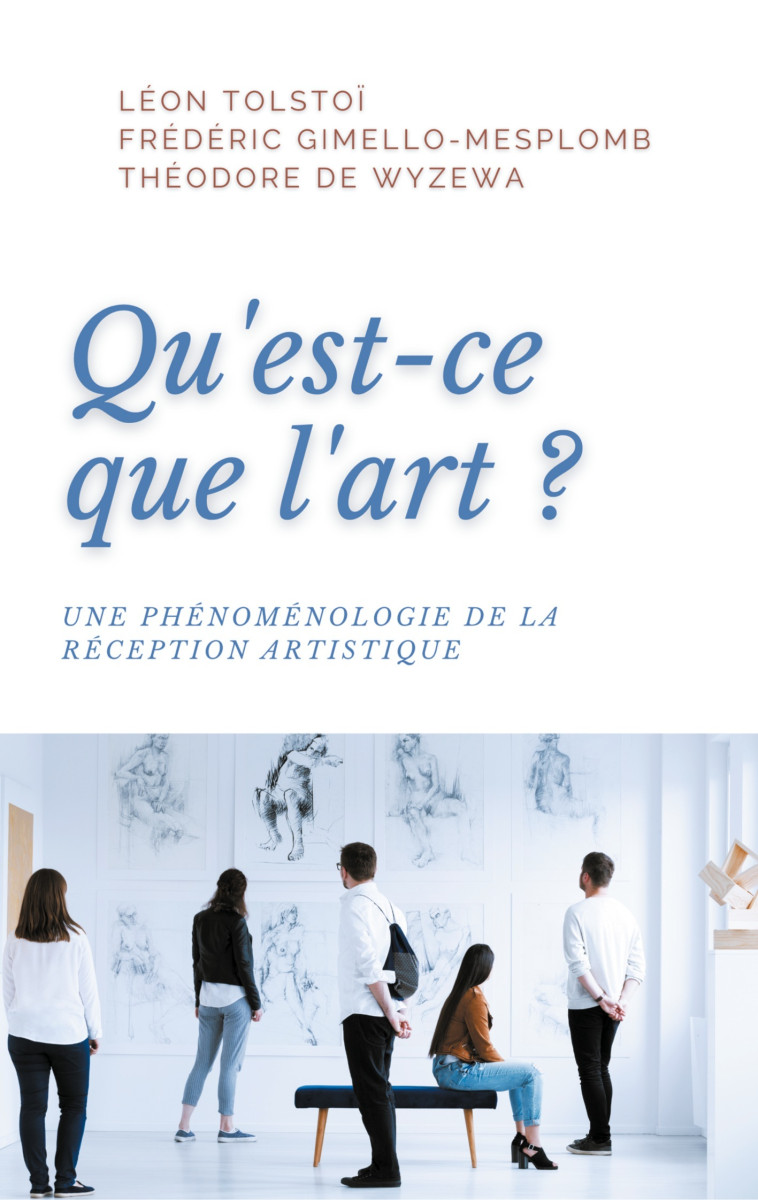 Qu'est-ce que l'art? - Théodore de Wyzewa - BOOKS ON DEMAND