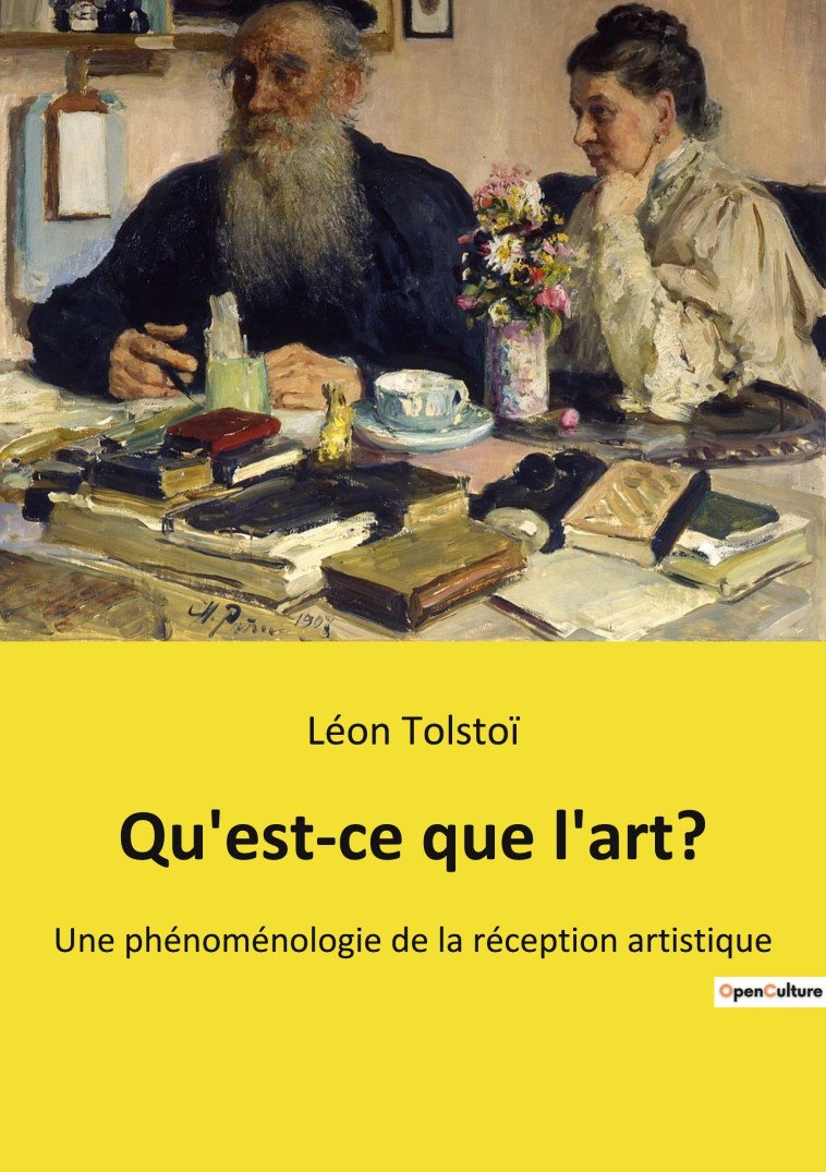 Qu'est-ce que l'art? - Léon Tolstoi - CULTUREA