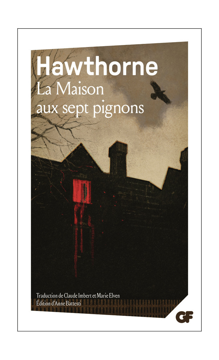 La Maison aux sept pignons - Nathaniel HAWTHORNE - FLAMMARION