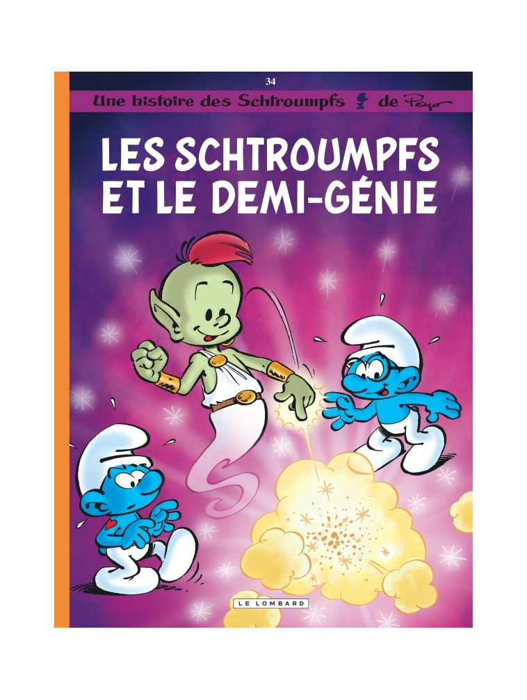 Les Schtroumpfs Lombard - Tome 34 - Les Schtroumpfs et le demi-génie -  Peyo - LOMBARD