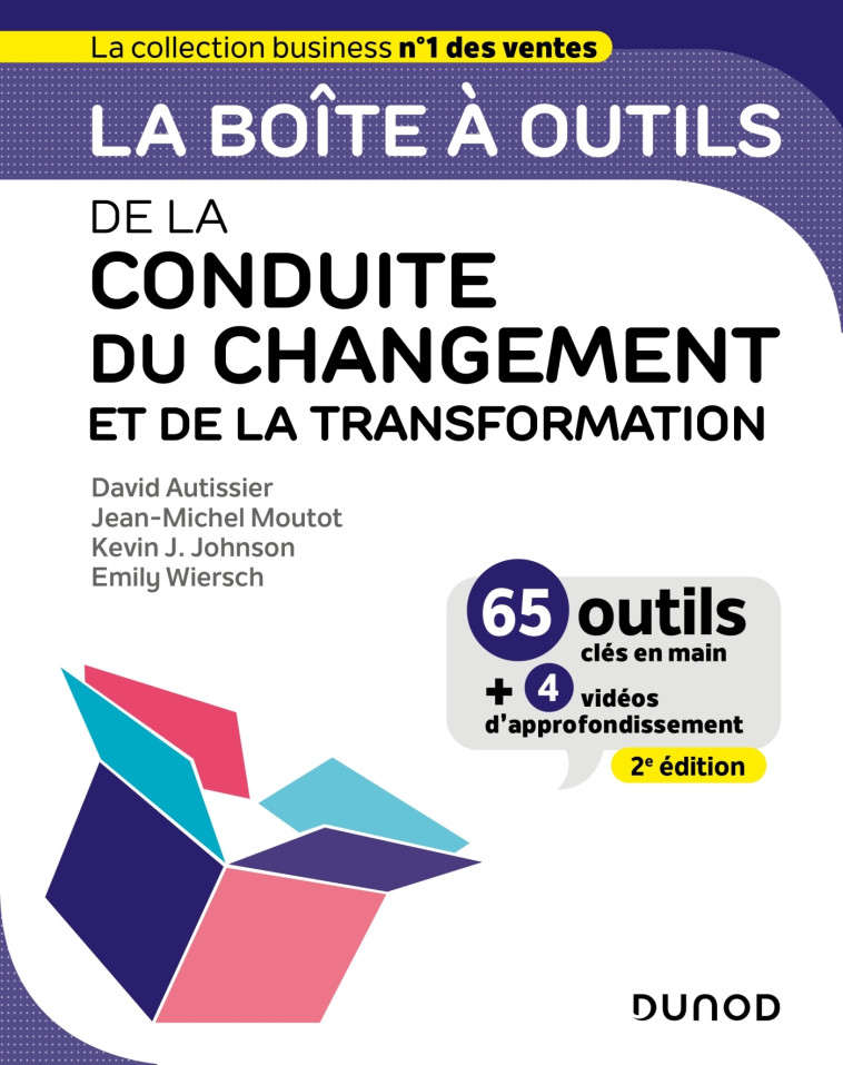 La boîte à outils de la Conduite du changement et de la transformation - 2e éd. - David Autissier - DUNOD