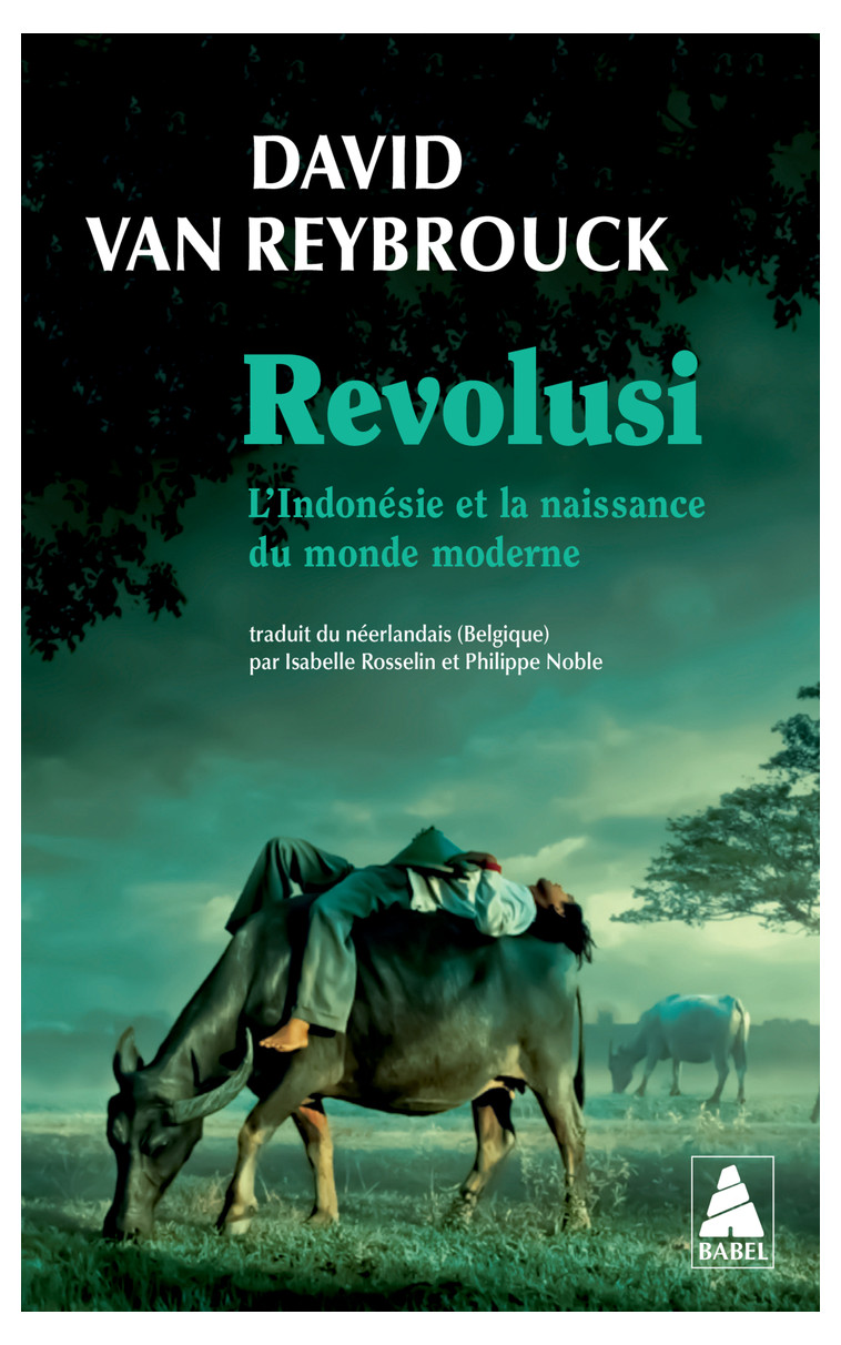 Revolusi - David Van reybrouck - ACTES SUD