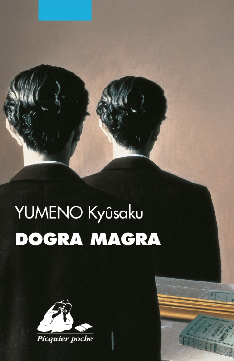 DOGRA MAGRA - Kyusaku YUMENO - PICQUIER