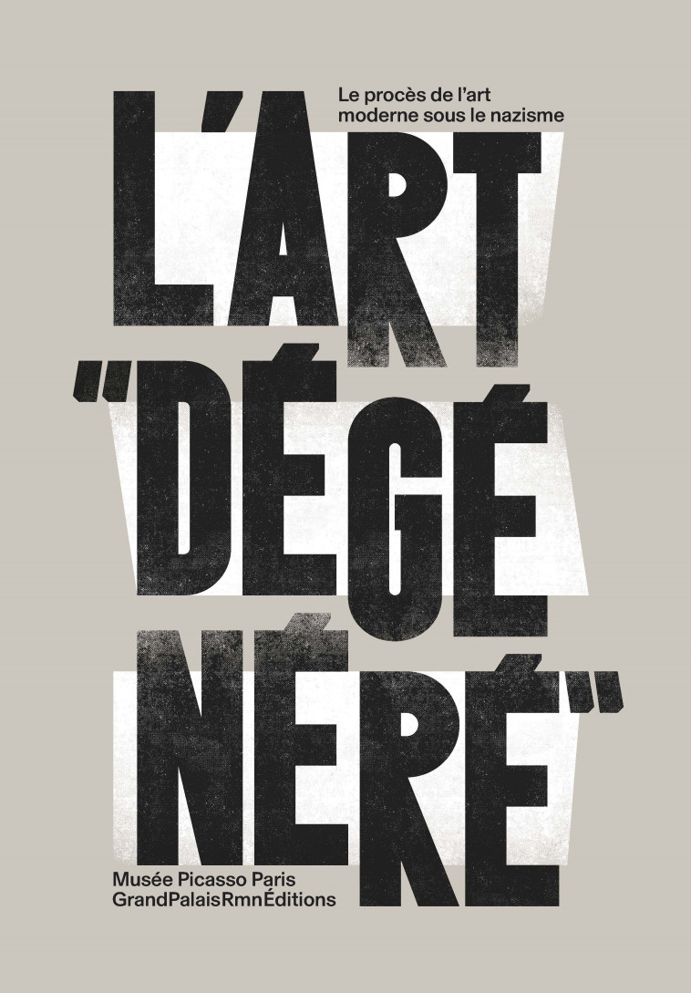 L'Art "dégénéré" -  Collectif - RMN