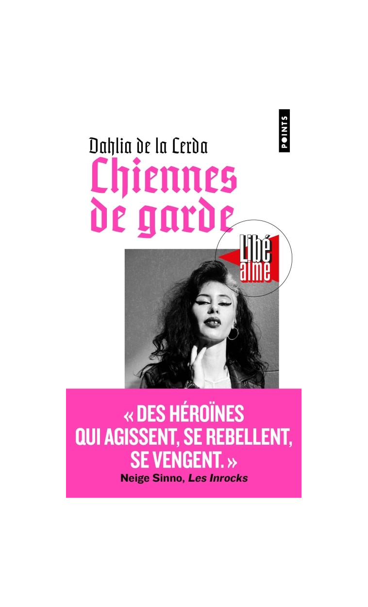 Chiennes de garde - Dahlia De La Cerda, Lise Belperron - POINTS