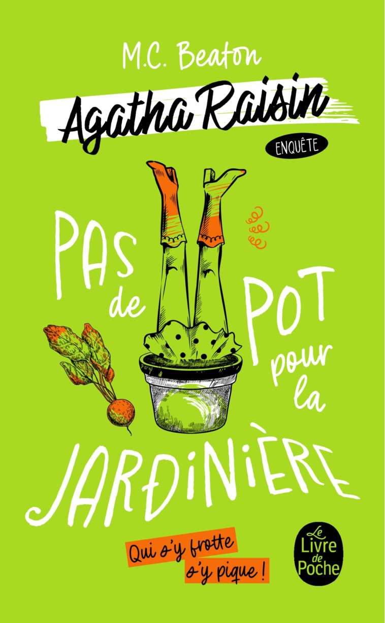 Pas de pot pour la jardinière (Agatha Raisin enquête, Tome 3) - M. C. Beaton, M. C. Beaton - LGF
