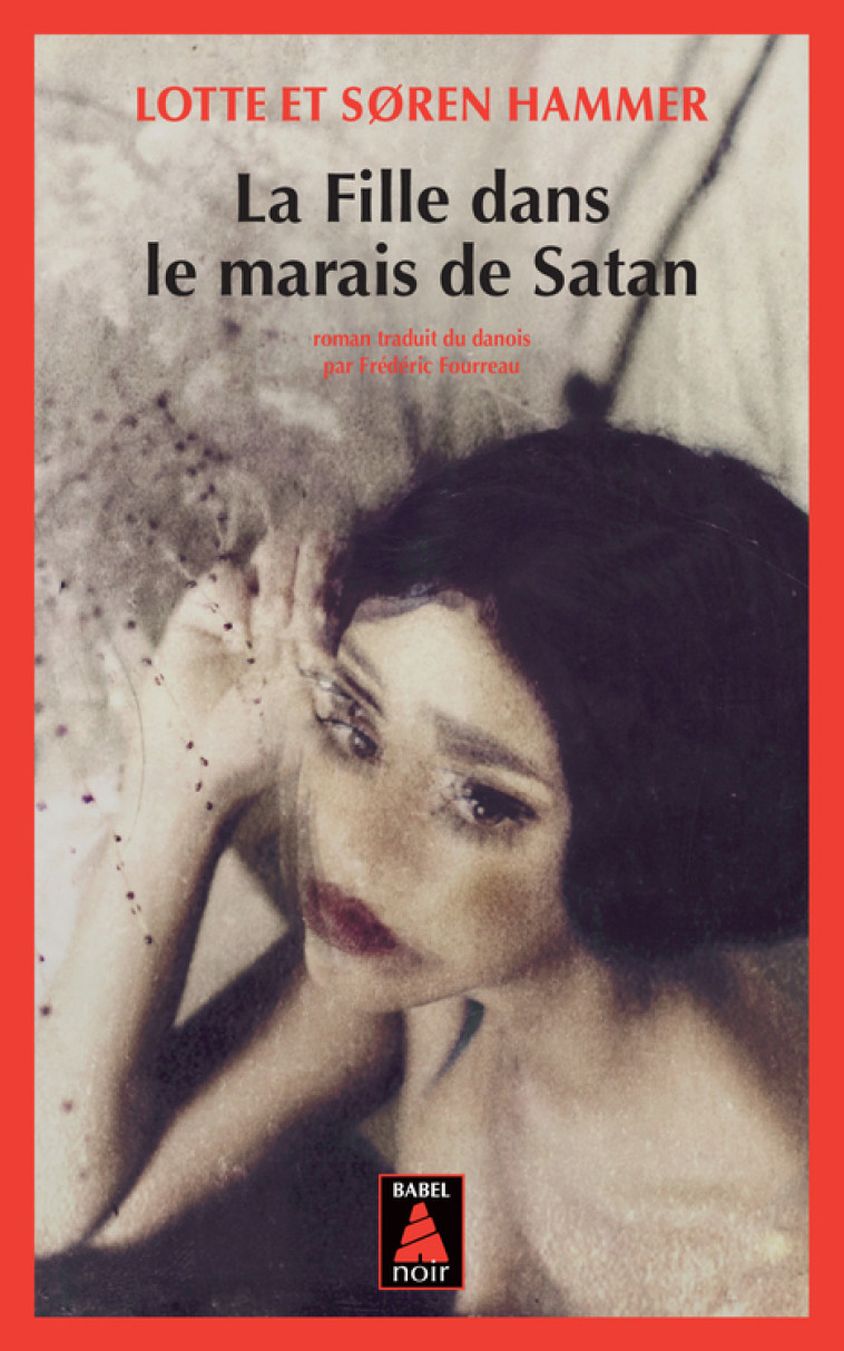 La Fille dans le marais de Satan - Søren Hammer, Lotte Hammer, Frédéric Fourreau - ACTES SUD