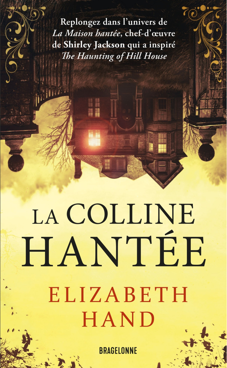 La Colline hantée - Elizabeth Hand, Claude Mamier - BRAGELONNE