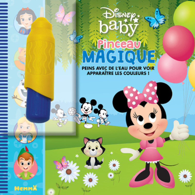 Disney Baby - Pinceau magique (Minnie) - Peins avec de l'eau pour voir apparaître les couleurs ! - Collectif Collectif,  Collectif - HEMMA