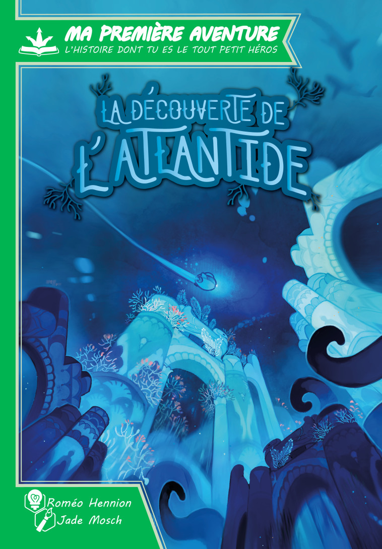 La Découverte de l'Atlantide - Roméo HENNION - GAME FLOW